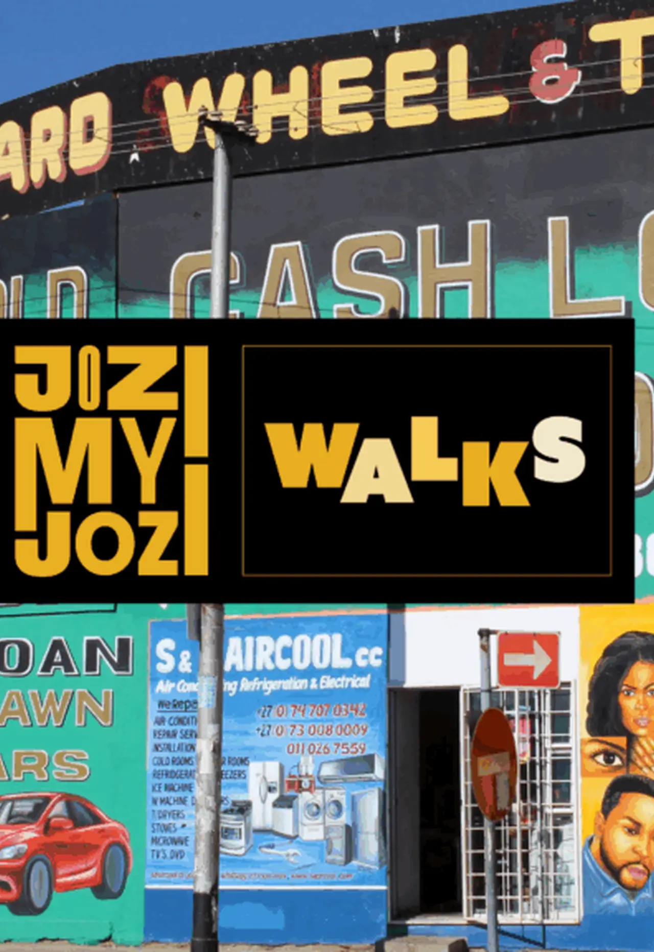 Walk the Stories That Built Jozi