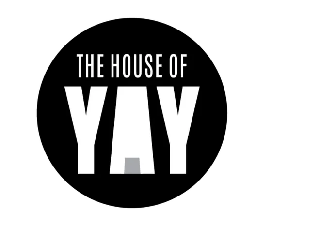 The House of Yay
