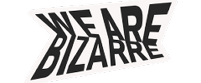 We Are Bizarre