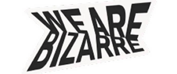 We Are Bizarre